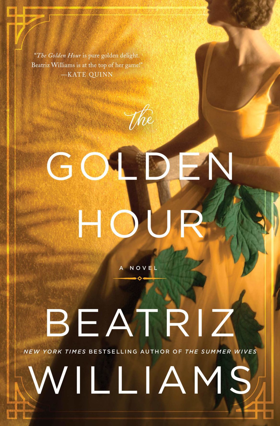 "The Golden Hour" by Beatriz Williams